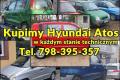 Skupujemy Hyundai Atos w kadym stanie technicznym oraz inne Hyundaie